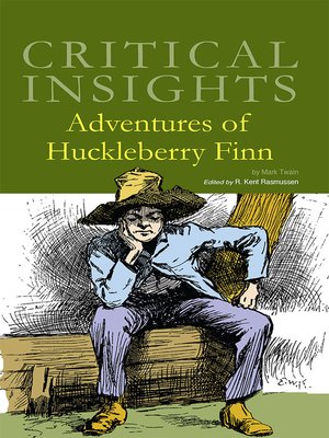 cover image of Critical Insights: Adventures of Huckleberry Finn